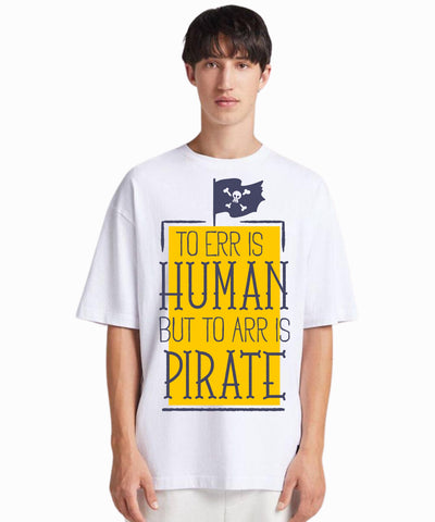 Ghadzi Pirate Quote Graphic Printed Oversized White Summer T-Shirt